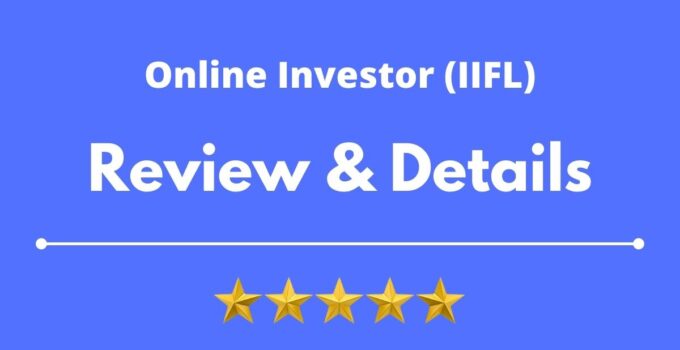 Online Investor IIFL Review