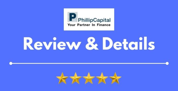 Phillip Capital Review