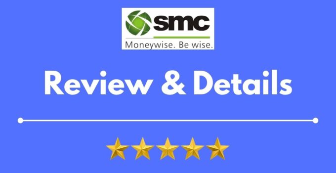 SMC Online Review 2022, Brokerage Charges, Trading Platform and More