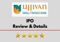 Ujjivan Small Finance Bank IPO Reviews, Dates, Subscription & Expert Analyst