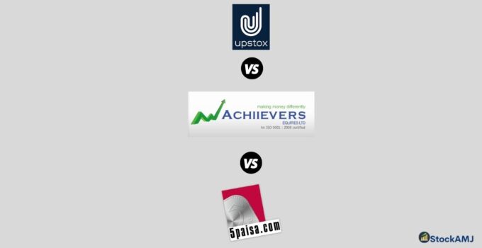 Upstox Vs 5paisa Vs Achiievers Equities Share Broker Comparison