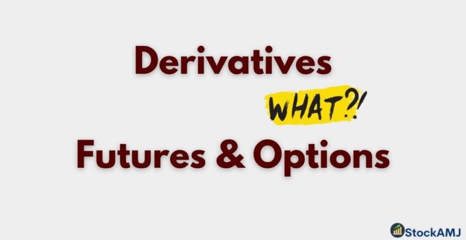 What are Derivatives? What are Futures and Options? Profitable or Not.