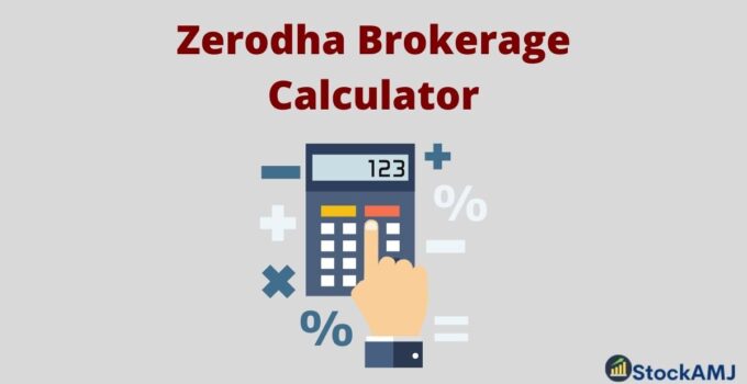 Zerodha Brokerage Calculator