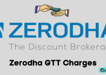 Zerodha GTT Charges (Good Till Triggered)
