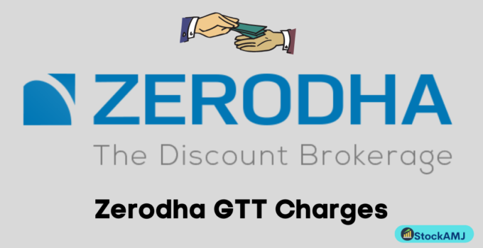 Zerodha GTT Charges